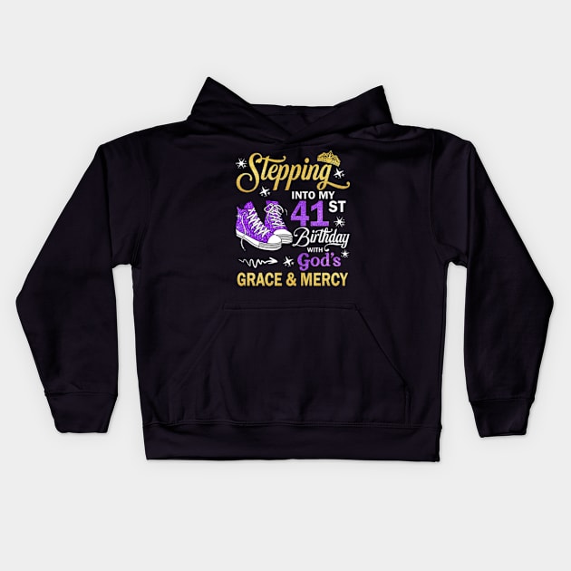 Stepping Into My 41st Birthday With God's Grace & Mercy Bday Kids Hoodie by MaxACarter